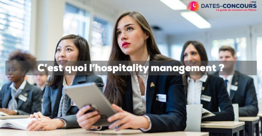 C’est quoi l’ Hospitality Management ?