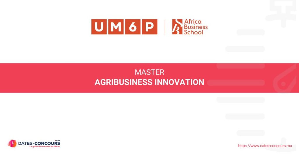 Master of AgriBusiness Innovation (Africa Business School UM6P) l Dates-concours.ma
