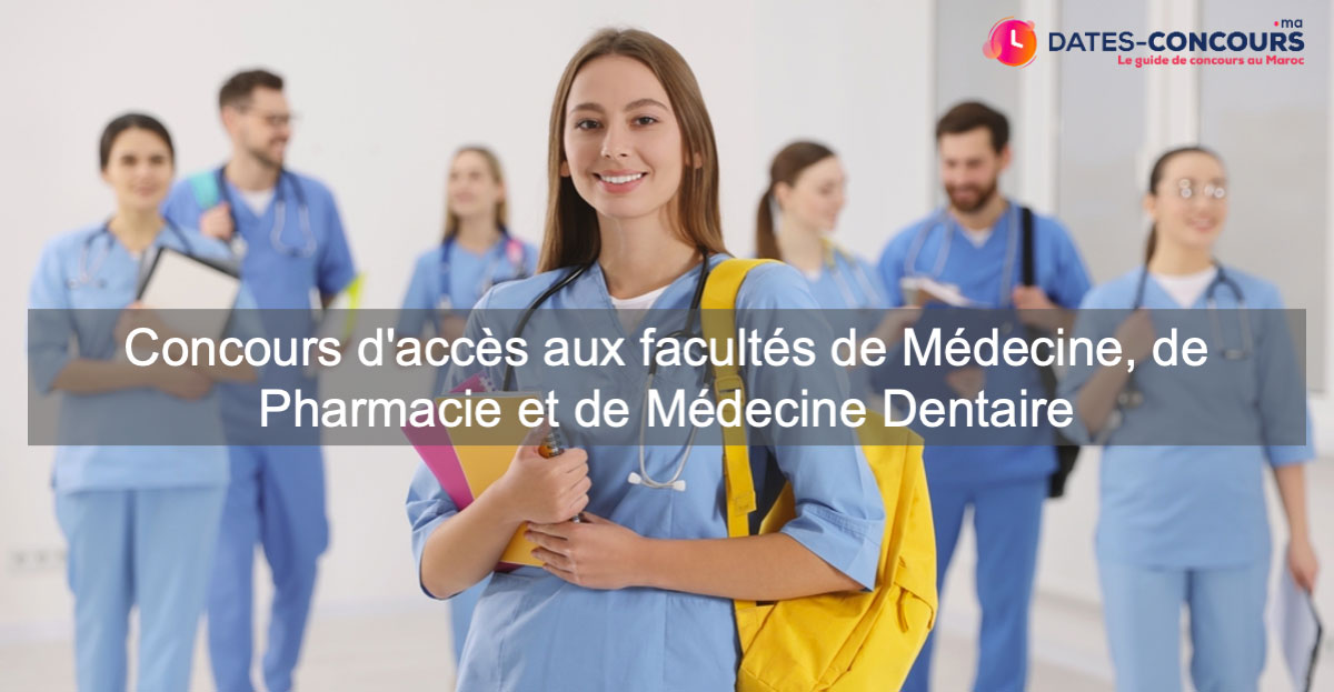 Concours d'accès aux facultés de Médecine, de Pharmacie et de Médecine Dentaire 2023 - 2024