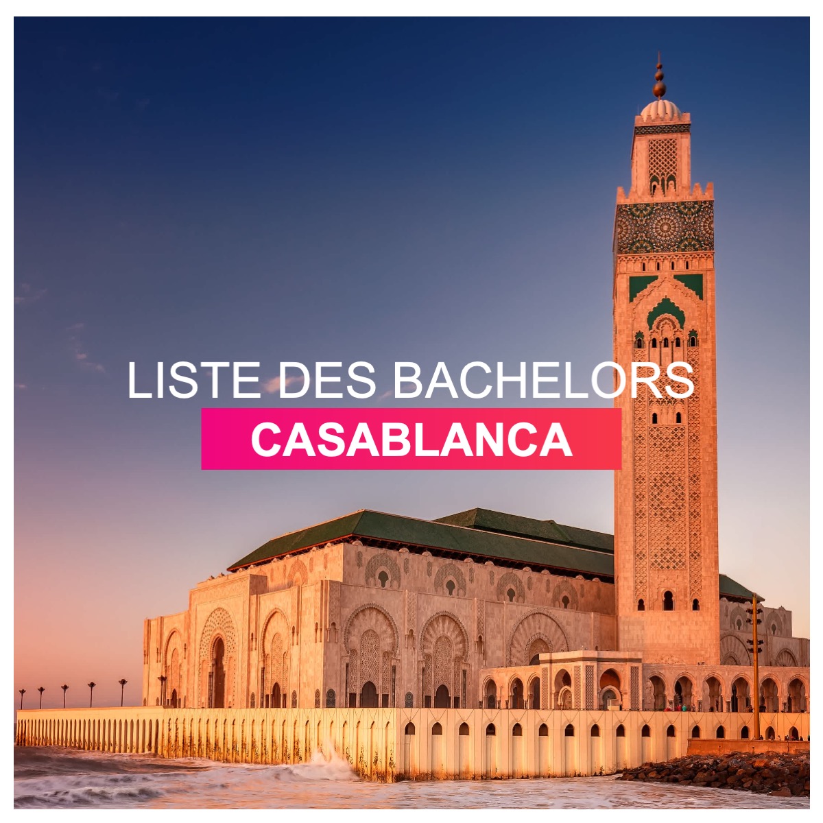 Liste des bachelors Casablanca l Dates-concours.ma