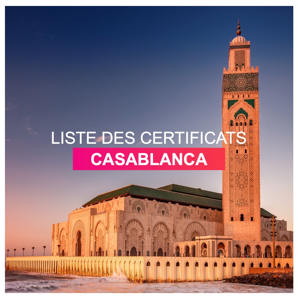 Liste des certificat a Casablanca l Dates-concours.ma