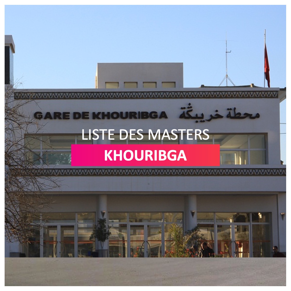 Liste des masters Khouribga l Dates-concours.ma