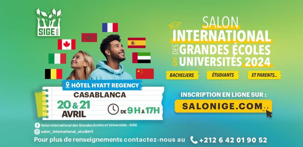 Le Salon International des Grandes Écoles et Universités (SIGE) 2024 I DATESCONCOURS.MA