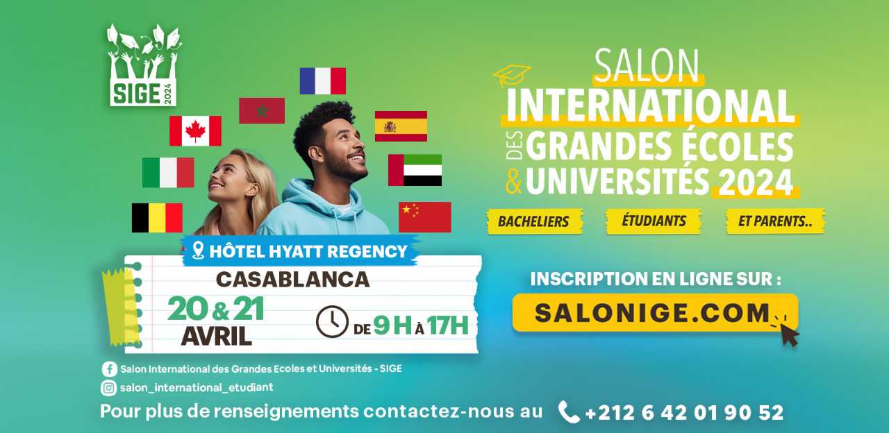 Le Salon International des Grandes Écoles et Universités (SIGE) 2024 I DATESCONCOURS.MA