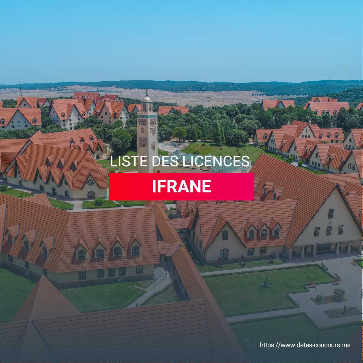 LISTE DES LICENCES IFRAN I DATESCONCOURS.MA