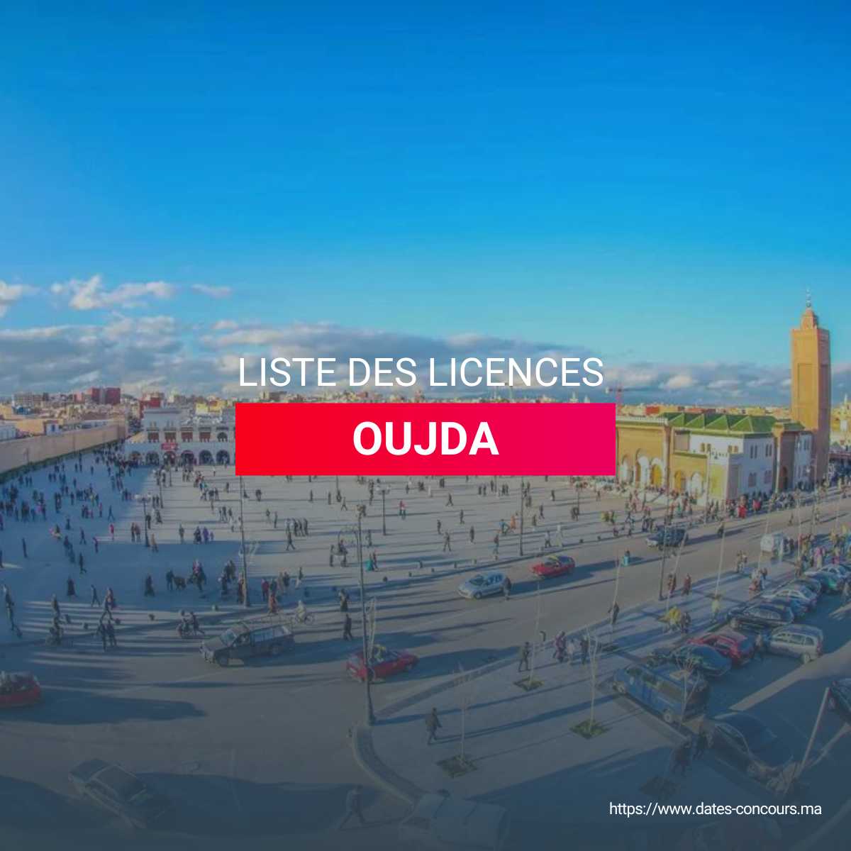 LISTE DES LICENCES OUJDA I DATESCONCOURS.MA