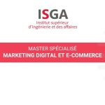 Master spécialisé Marketing Digital et E-commerce (ISGA)